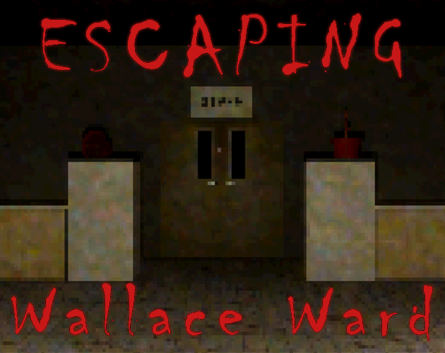 Games like Escaping Wallace Ward