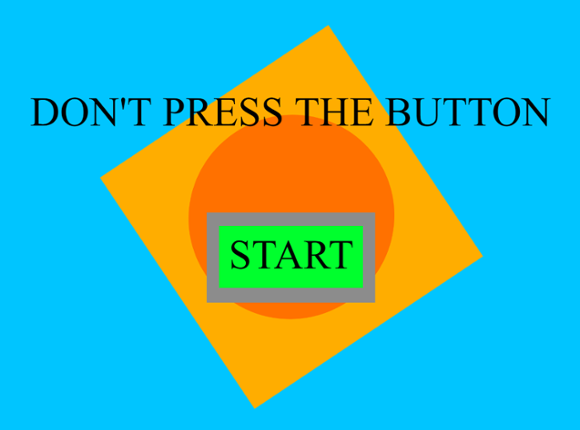 Don't Press The Button! but 1 player... Image