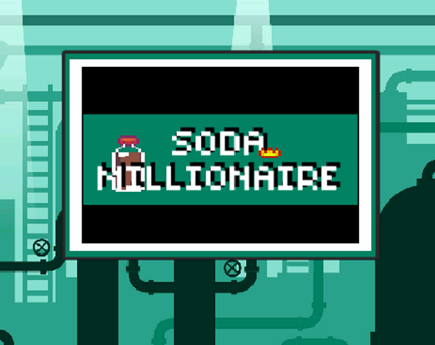 Games like SODA MILLONAIRE