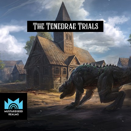 The Tenedrae Trials Image