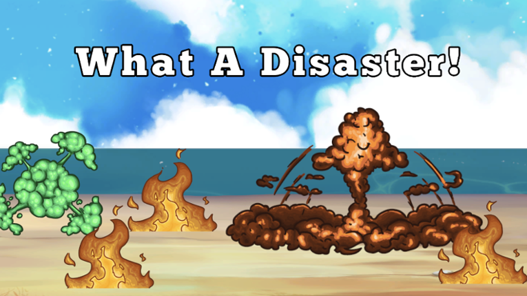 What A Disaster! Image