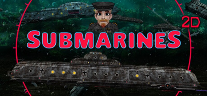 SUBMARINES 2D Image