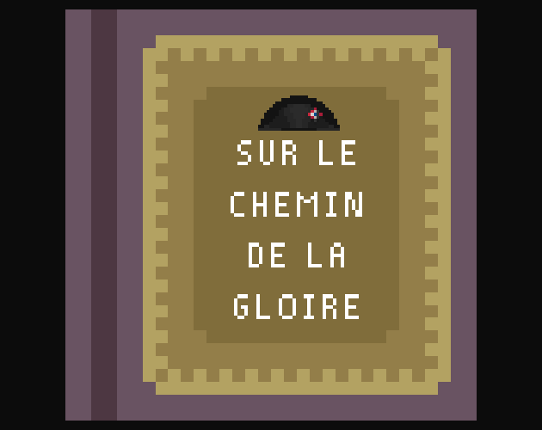 Sur le chemin de la gloire Game Cover