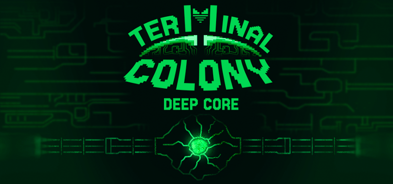 Terminal Colony: Deep Core Image