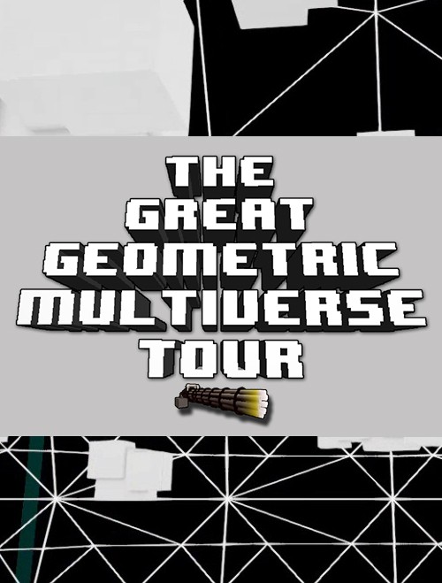 Games like The Great Geometric Multiverse Tour