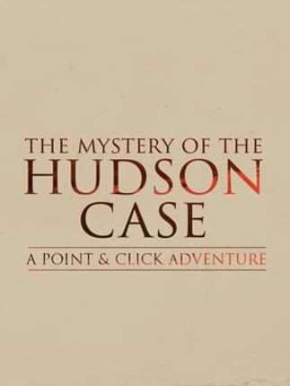 The Mystery of the Hudson Case Image