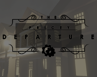 Games like The Pricey Departure