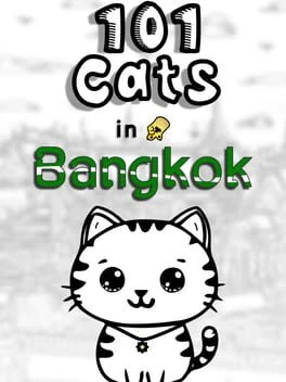 Games like 101 Cats in Bangkok