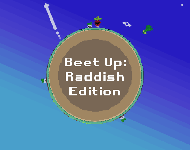 Games like Beet Up: Raddish Edition