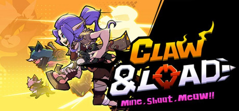 Claw & Load : Mine,Shoot,Meow! Game Cover