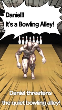 Daniel!! It's a Bowling Alley!! Image