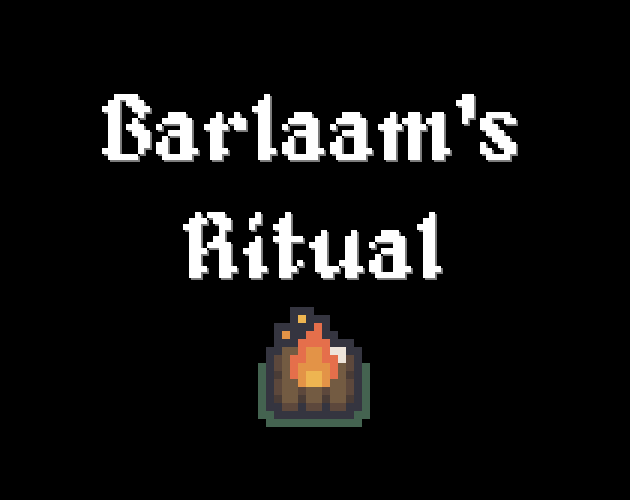 Games like Barlaam's Ritual