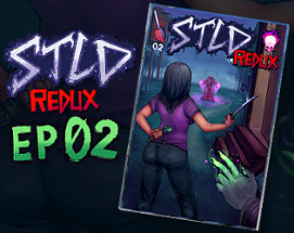 STLD Redux Episode 02 Image