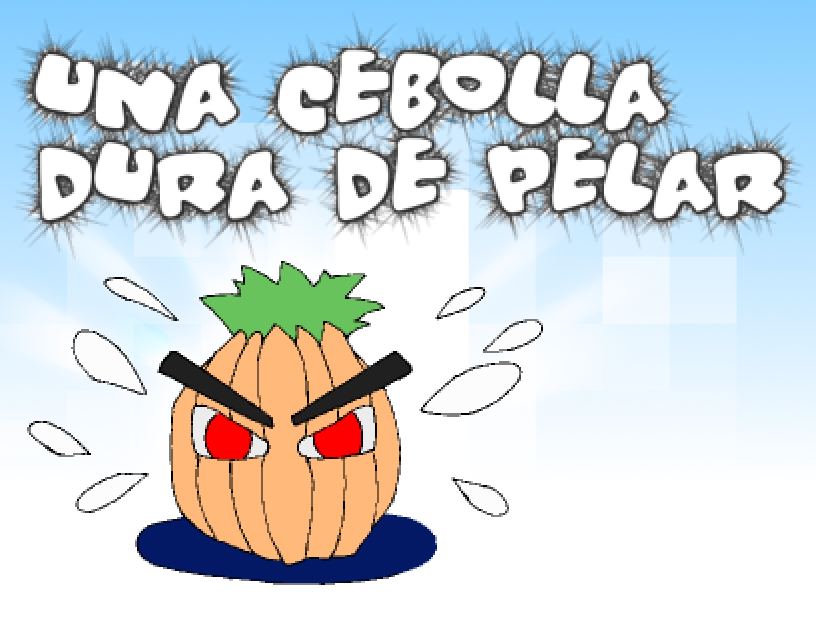Games like Una cebolla dura de pelar
