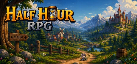 Games like Half Hour RPG