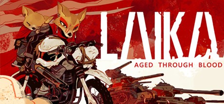 Games like Laika: Aged Through Blood