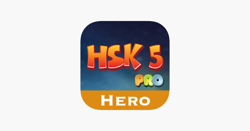 Learn Mandarin - HSK5 Hero Pro Game Cover