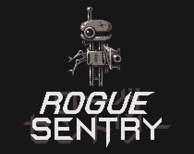 Games like Rogue Sentry