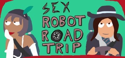 Sex Robot Road Trip: Highway to Harrisburg Image