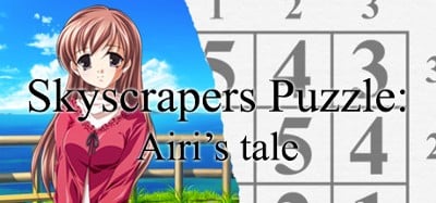 Skyscrapers Puzzle: Airi's tale Image