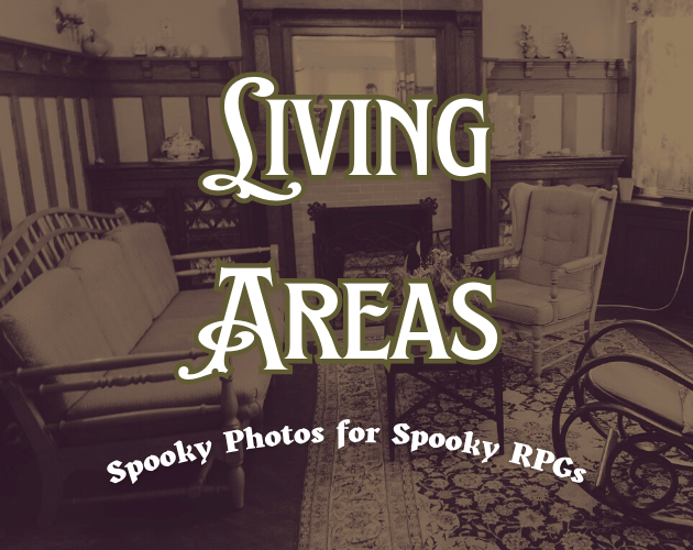 Games like Spooky Photos for Spooky RPGs: Living Areas