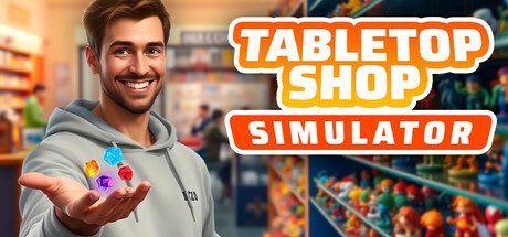 Games like Tabletop Shop Simulator
