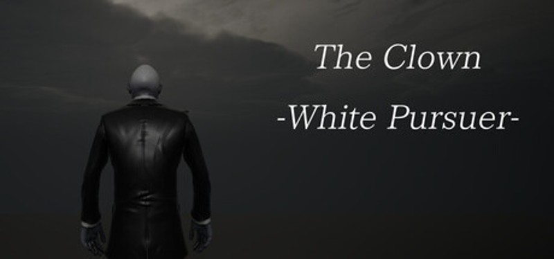 The Clown -White Pursuer- Image