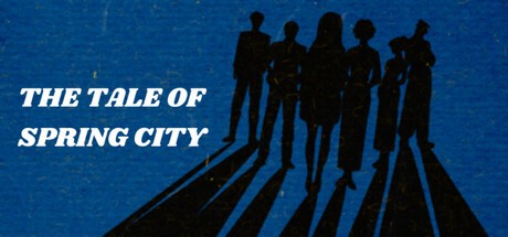 Games like THE TALE OF SPRING CITY