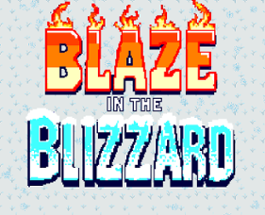 Blaze in the Blizzard Image