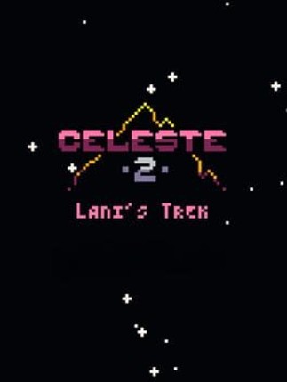 Celeste Classic 2: Lani's Trek Game Cover