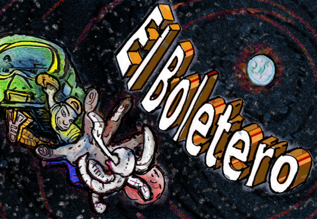 El Boletero -The Space Ticketer- Image