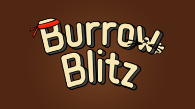 Burrow Blitz Image