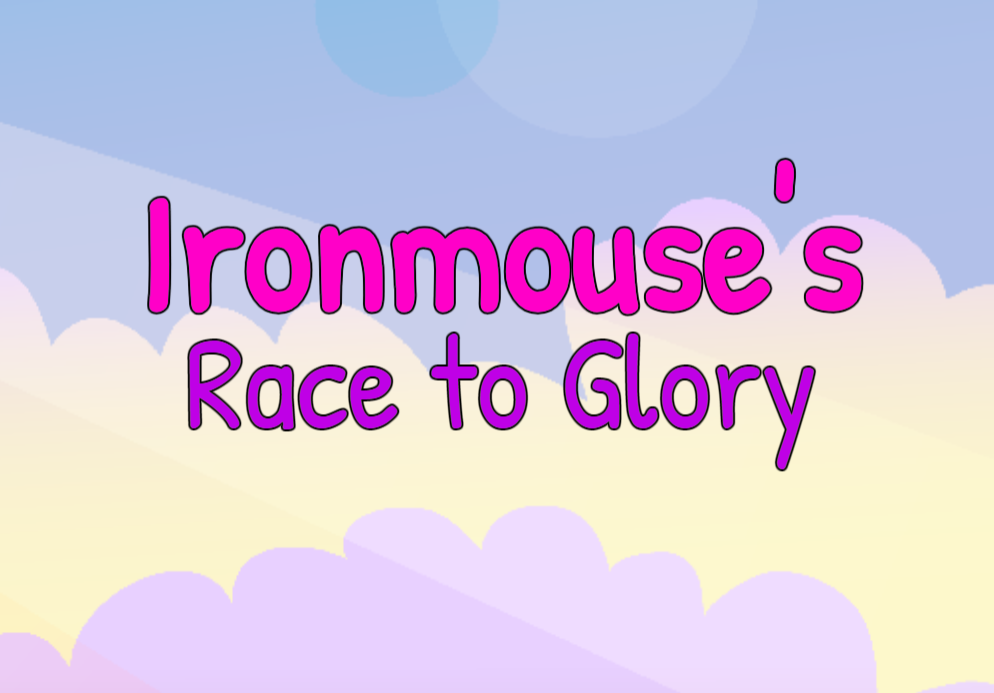 Games like Ironmouse's Race to Glory