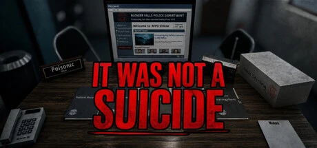 Games like It Was Not a Suicide