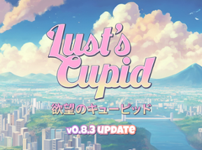 Lust's Cupid v0.7.9 - Alpha Release May 2024 Image