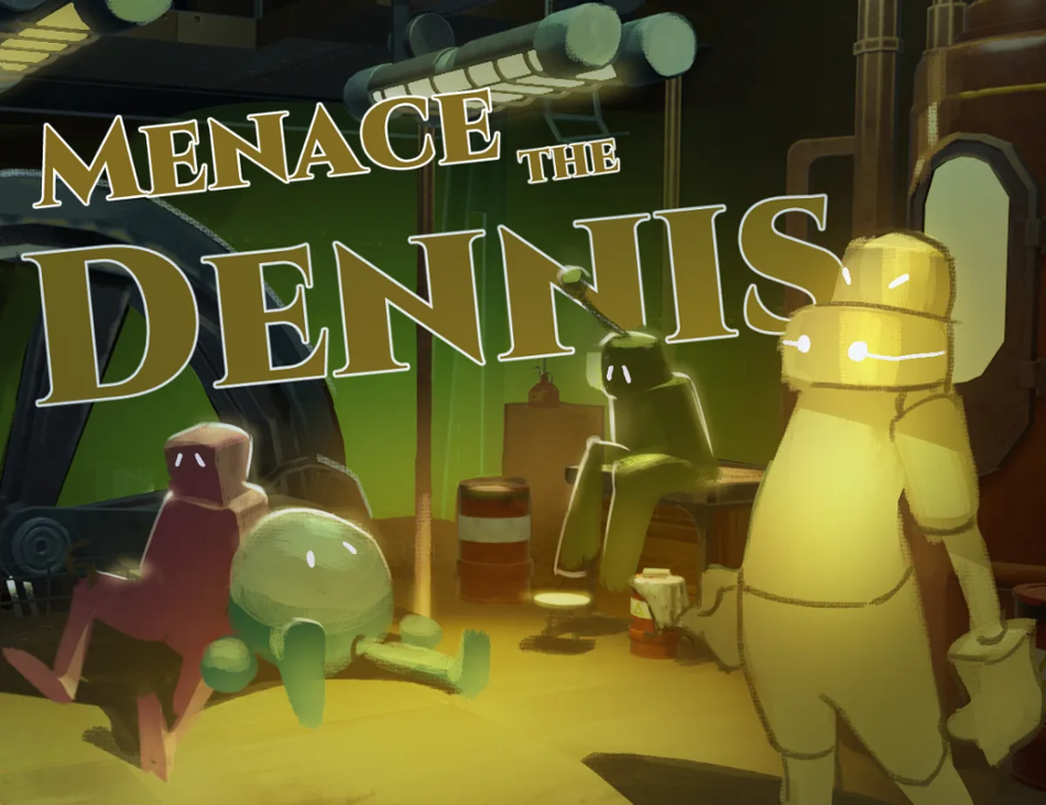 Games like Menace the Dennis