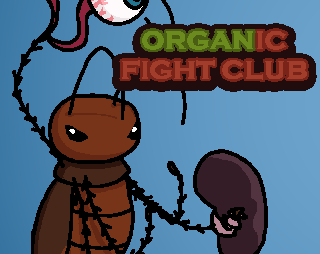 Games like Organic Fight Club