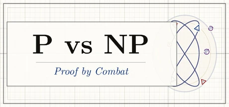 Games like P vs NP: Proof by Combat