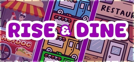 Games like Rise & Dine