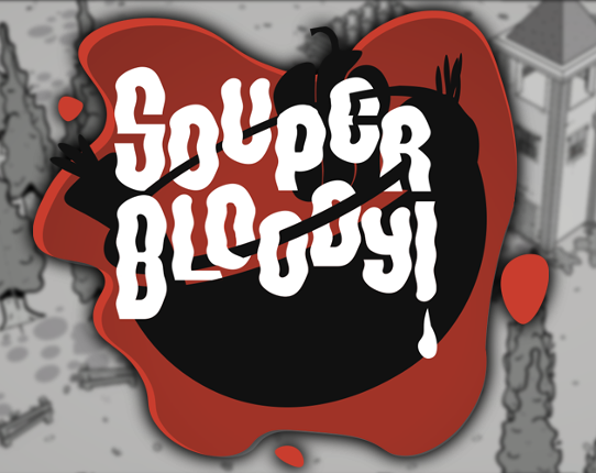 Souper Bloody Image