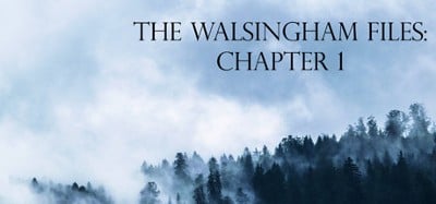 The Walsingham Files: Chapter 1 Image