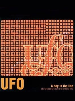 Games like UFO: A Day in the Life