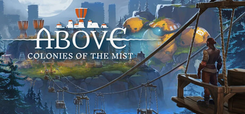 Above: Colonies of the Mist Image