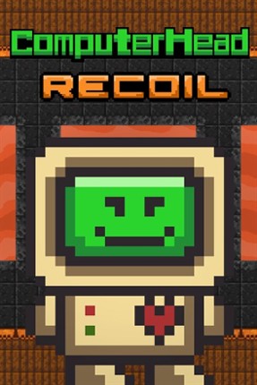 ComputerHead: Recoil () Image