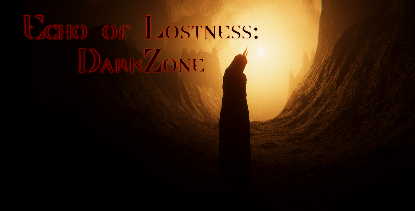 Games like Echo of Lostness: DarkZone