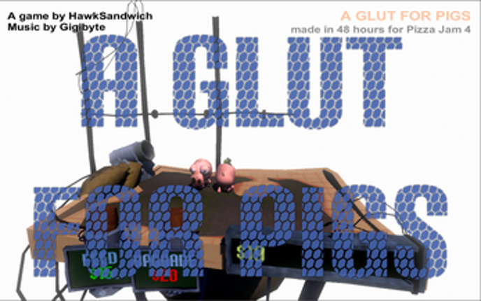 A Glut for Pigs Image