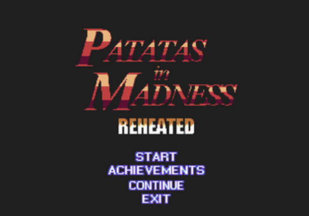 Patatas In Madness: REHEATED (Final Demo) screenshot