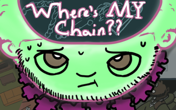 Where's My Chain?? Image