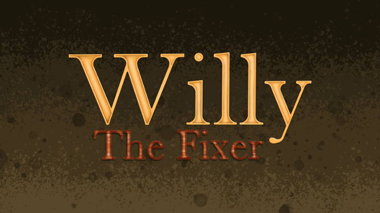 Willy the Fixer Image