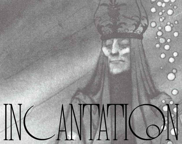 Games like INCANTATION